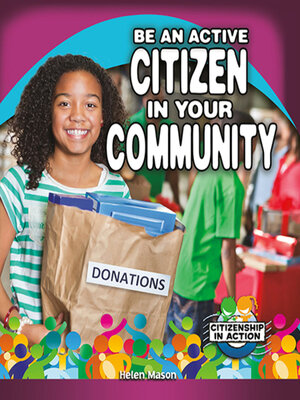 cover image of Be an Active Citizen in Your Community